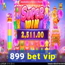 899 bet vip